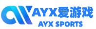 AYX·爱游戏「中国」官方网站_AYX SPORTS